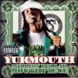 Million Dollar Mouthpiece Lyrics Yukmouth