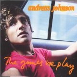 The Games We Play Lyrics Andreas Johnson