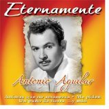 Eternamente Lyrics Antonio Aguilar