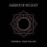 Faithful And Fallen Lyrics Garden Of Delight