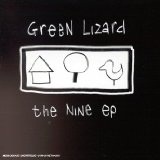 Nine EP Lyrics Green Lizard