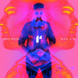 Bad 4 U (Single) Lyrics Imad Royal