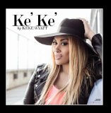 Ke’Ke’ Lyrics KeKe Wyatt