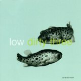 Miscellaneous Lyrics Low + Dirty Three
