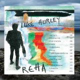Reha Lyrics Luke Hurley