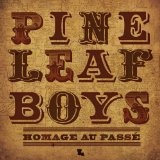 Homage Au Passe Lyrics Pine Leaf Boys