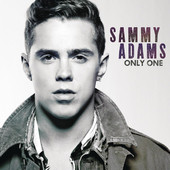 Only One (Single) Lyrics Sammy Adams