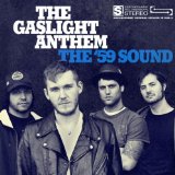The 59 Sound Lyrics The Gaslight Anthem