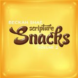 Scripture Snacks, Vol. 2 Lyrics Beckah Shae