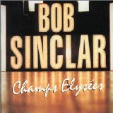 Champs Elysees Lyrics Bob Sinclar