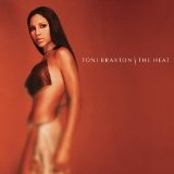 The Heat Lyrics Braxton Toni