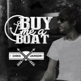 Buy Me a Boat (Single) Lyrics Chris Janson