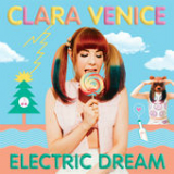Electric Dream (EP) Lyrics Clara Venice