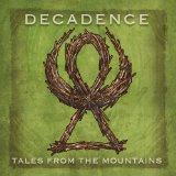 Tales From the Mountains Lyrics Decadence