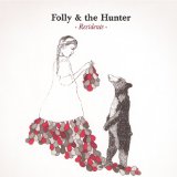 Folly & The Hunter