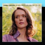 When the Roses Bloom Again Lyrics Laura Cantrell