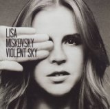Violent Sky Lyrics Lisa Miskovsky