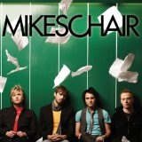 Mikeschair Lyrics MIKESCHAIR