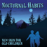 New Skin for Old Children Lyrics Nocturnal Habits