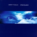 Dreamland Lyrics Robert Miles
