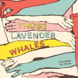 Tomahawk of Praise Lyrics Those Lavender Whales