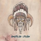 American Cream (EP) Lyrics American Cream