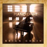 Piano And Light Lyrics Brian Crain