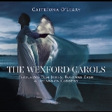 The Wexford Carols Lyrics Caitríona O'Leary