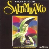 Saltimbanco Lyrics Cirque Du Soleil