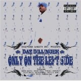 Only On The Left Side Lyrics Daz Dillinger