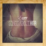 Songs About Her Lyrics Emanny