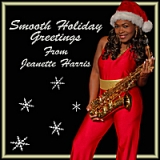 Smooth Holiday Greetings Lyrics Jeanette Harris