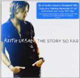 The Story So Far Lyrics Keith Urban
