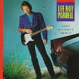 Miscellaneous Lyrics Lee Roy Parnell