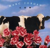 Cow Lyrics Marc Jordan