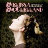 Victoria Day Lyrics Melissa McClelland