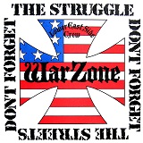 Don't Forget the Struggle, Don't Forget the Streets  Lyrics Warzone