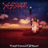 World Covered In Blood Lyrics X-Sinner