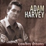 Cowboy Dreams Lyrics Adam Harvey