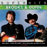 Super Hits Lyrics Brooks & Dunn