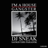Gangsters Paradise Lyrics DJ Sneak