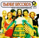 Empire Records Lyrics Empire Records