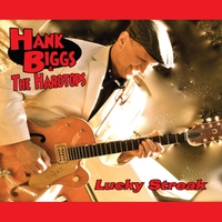 Lucky Streak Lyrics Hank Biggs