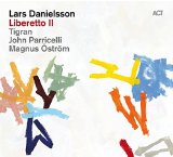 Liberetto II Lyrics Lars Danielsson