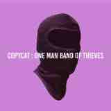 One Man Band Of Thieves Lyrics Listen Like Thieves Records