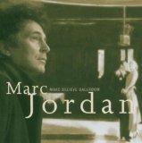 Make Believe Ballroom Lyrics Marc Jordan