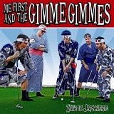 Sing In Japanese (EP) Lyrics Me First And The Gimme Gimmes
