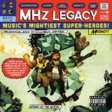 MHz Legacy Lyrics MHz Legacy