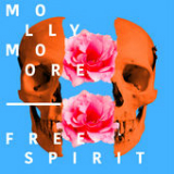 Free Spirit (Single) Lyrics Molly Moore
