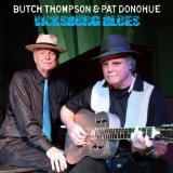 Vicksburg Blues Lyrics Pat Donohue and Butch Thompson